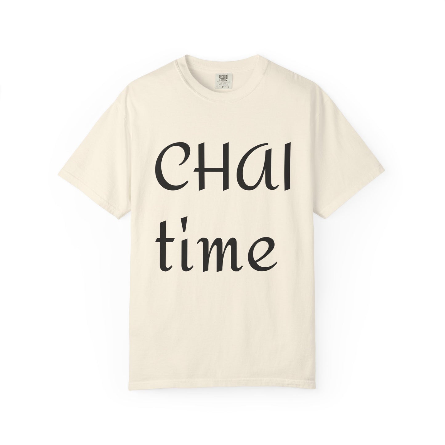 Chai Time Unisex Garment-Dyed T-Shirt, Relaxed Casual Tee, Gift for Tea Lovers, Coffee Break Apparel, Birthday Gift, Everyday Wear
