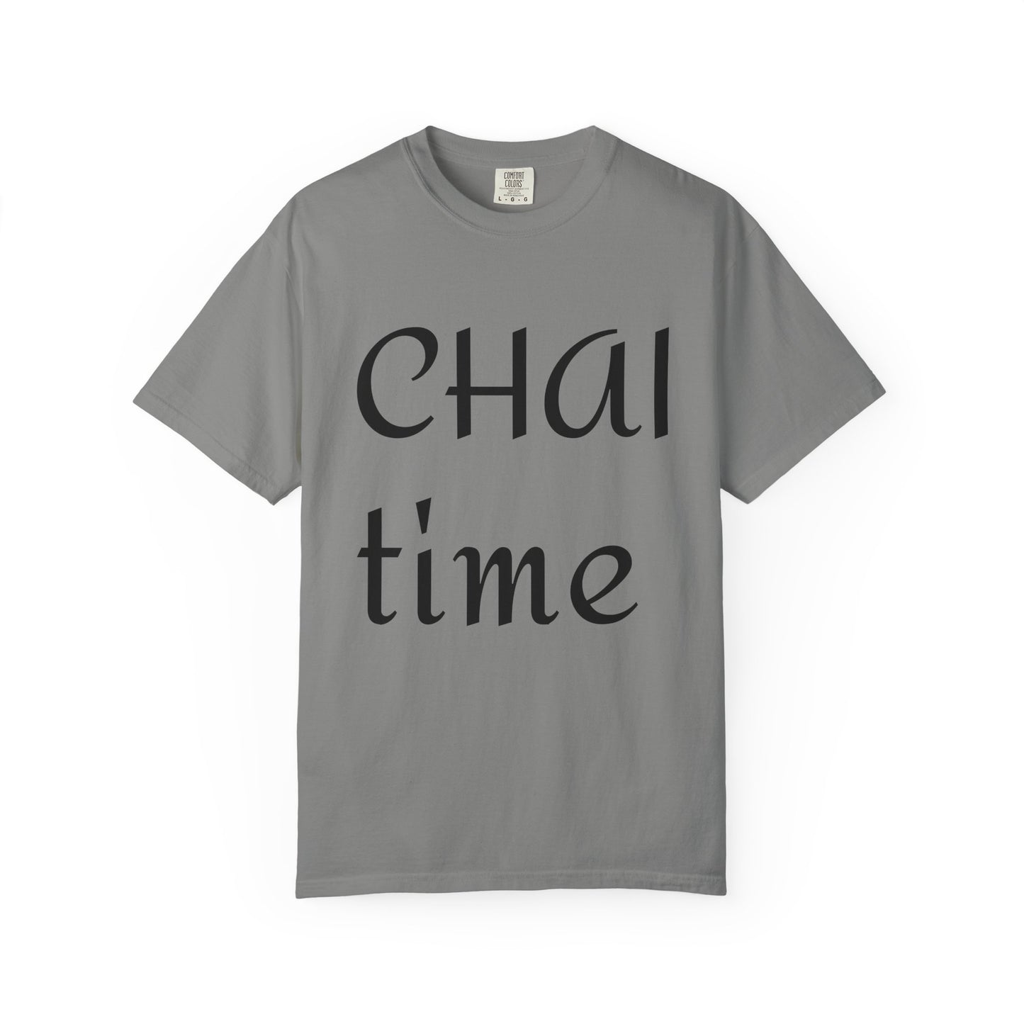 Chai Time Unisex Garment-Dyed T-Shirt, Relaxed Casual Tee, Gift for Tea Lovers, Coffee Break Apparel, Birthday Gift, Everyday Wear