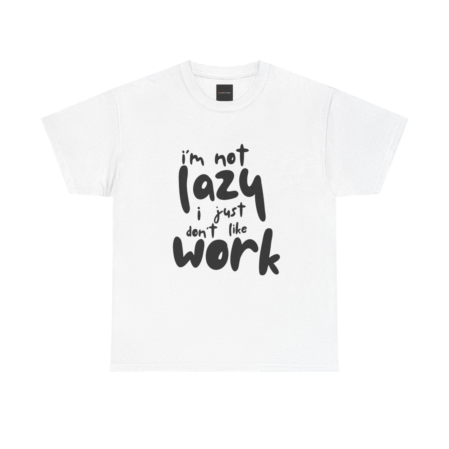 I'm Not Lazy Unisex Heavy Cotton Tee