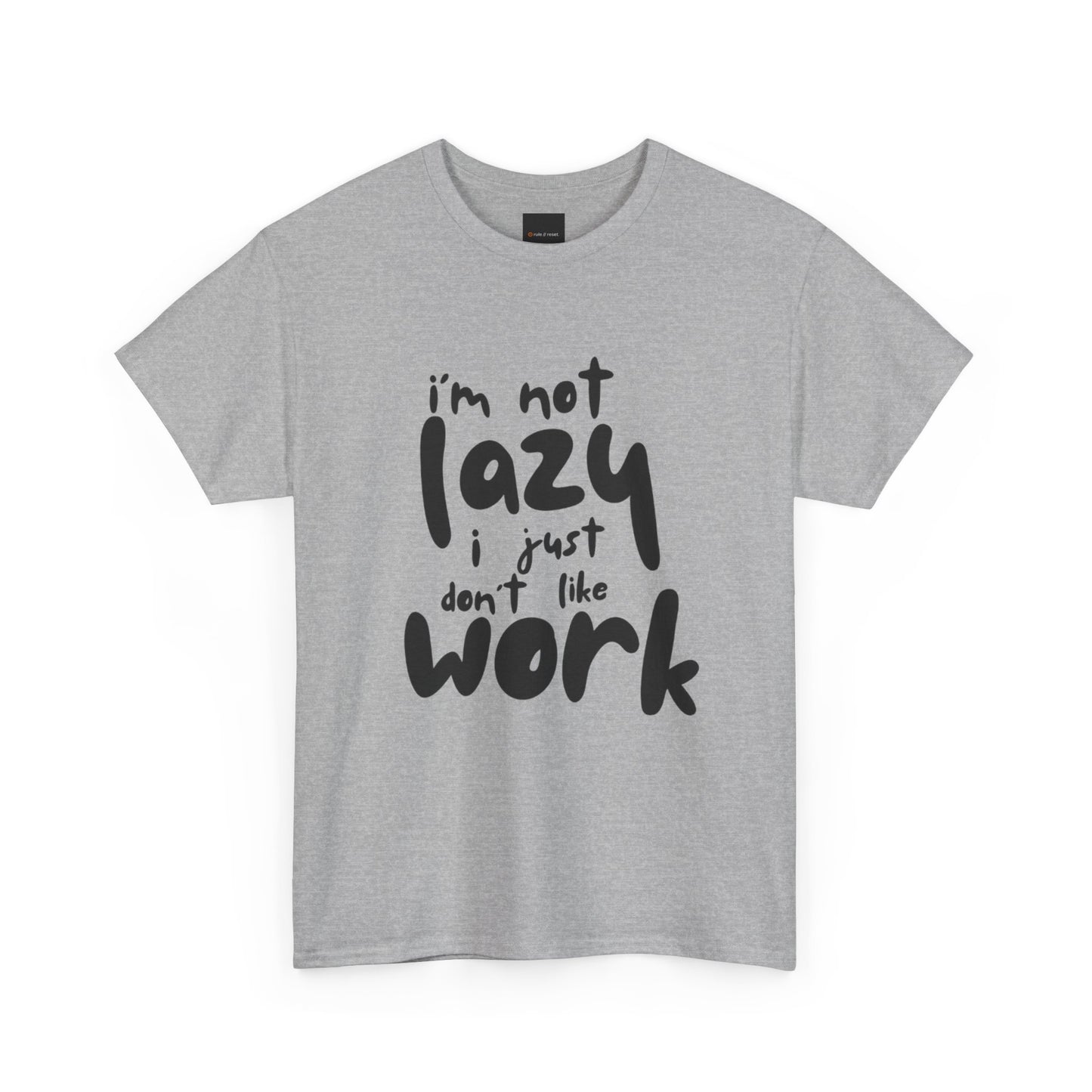 I'm Not Lazy Unisex Heavy Cotton Tee
