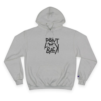 Inspirational Don't Look Back Unisex Hoodie