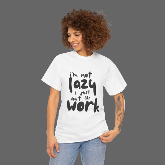 I'm Not Lazy Unisex Heavy Cotton Tee