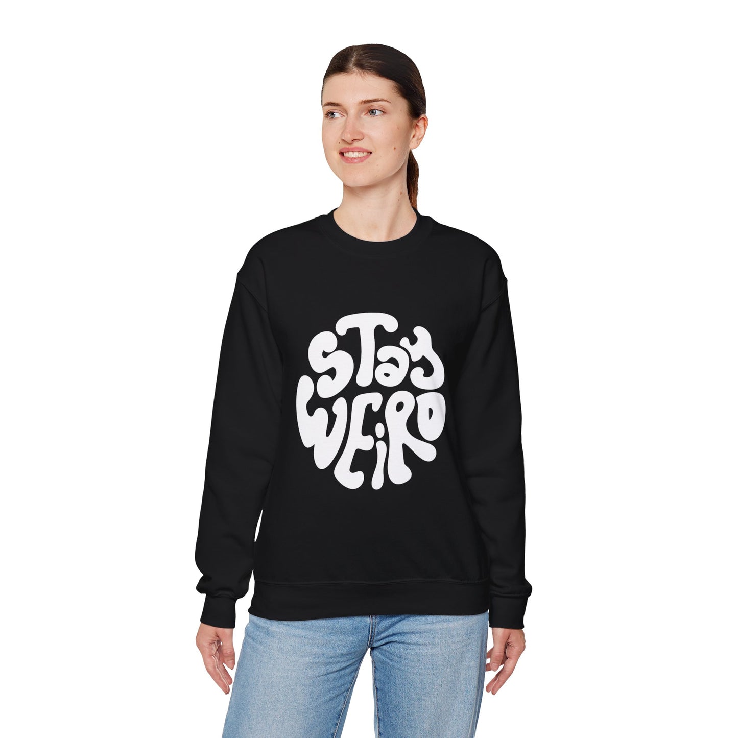 Stay Weird Unisex Sweatshirt