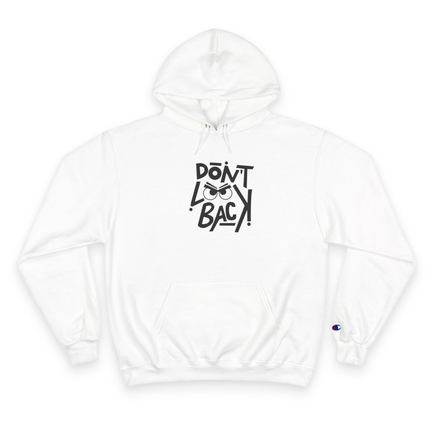 Inspirational Don't Look Back Unisex Hoodie